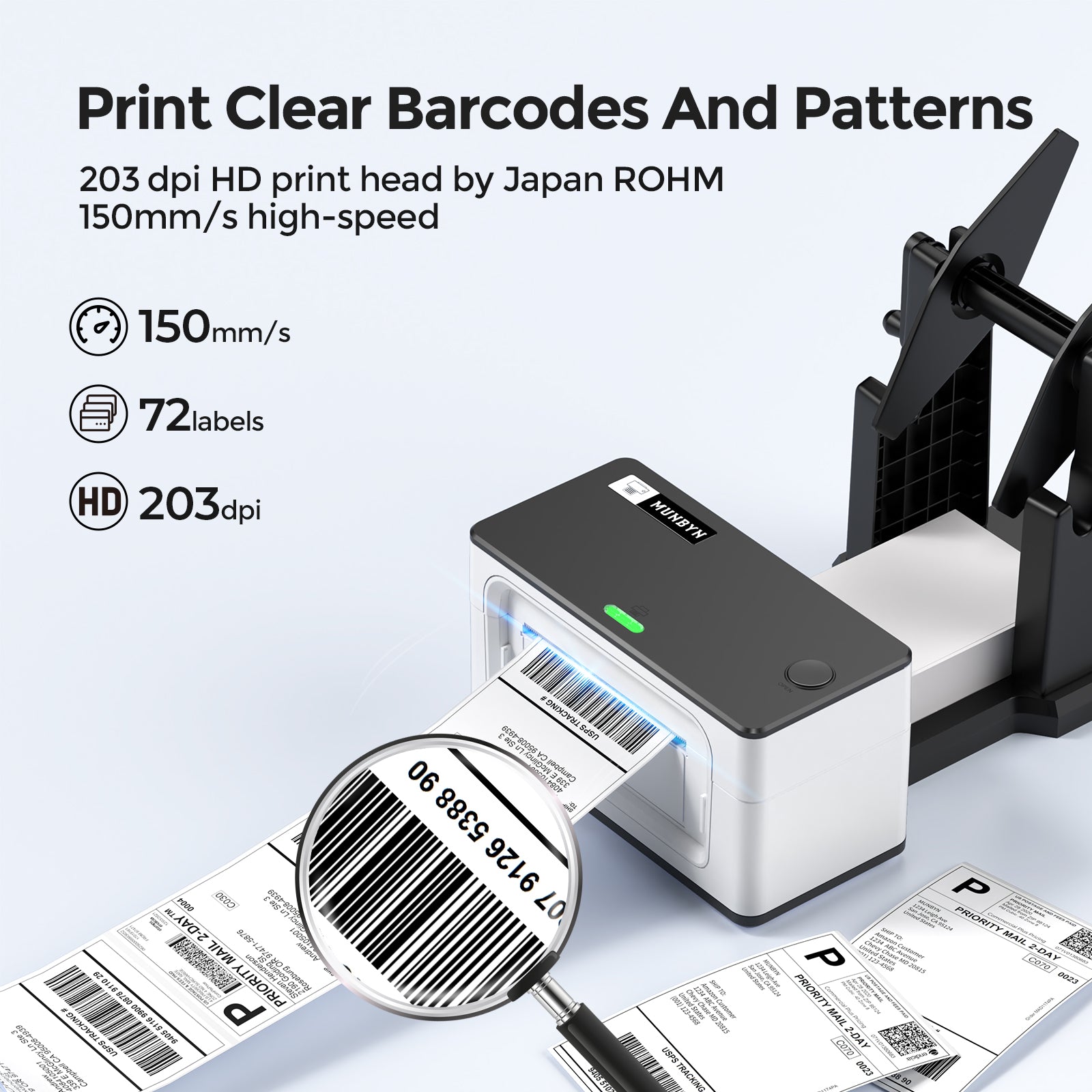 MUNBYN ITPP941 thermal label printer is 203dpi and can print at a speed of 150mm/s.